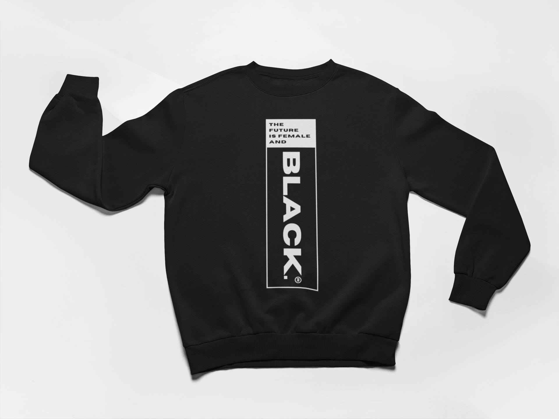 THE FUTURE IS FEMALE AND BLACK.® Block Sweatshirt